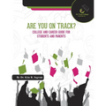 Are You On Track?: College and Career Guide for Students and Parents - Paperback