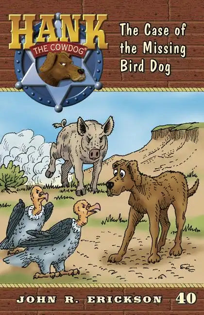 The Case of the Missing Bird Dog - Paperback