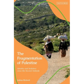 The Fragmentation of Palestine: Identity and Isolation Since the Second Intifada - Paperback