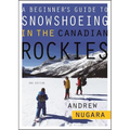 A Beginner's Guide to Snowshoeing in the Canadian Rockies - Paperback