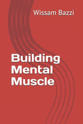 Building Mental Muscle - Paperback
