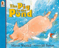 The Pig in the Pond - Paperback
