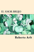 El Amor Brujo (Spanish Edition) - Paperback