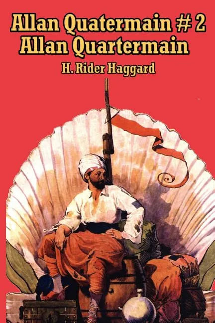 Allan Quatermain #2: Allan Quatermain - Paperback