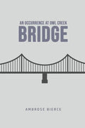 An Occurrence at Owl Creek Bridge - Paperback