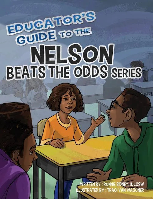 Educator's Guide to the Nelson Beats the Odds Series - Paperback