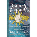 Conch Republic, vol. 1: Island Stepping with Hemingway - Paperback