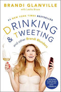 Drinking and Tweeting: And Other Brandi Blunders - Paperback