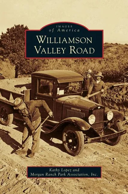 Williamson Valley Road - Hardcover