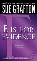 E Is for Evidence: A Kinsey Millhone Mystery - Paperback