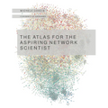 The Atlas for the Aspiring Network Scientist - Paperback