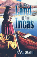 In the Land of the Incas - Paperback