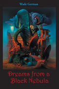 Dreams from a Black Nebula - Paperback