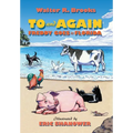 To and Again - Freddy Goes to Florida - Hardcover