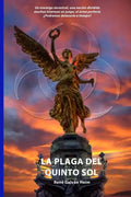 La Plaga del Quinto Sol - Paperback