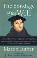 The Bondage of the Will - Paperback