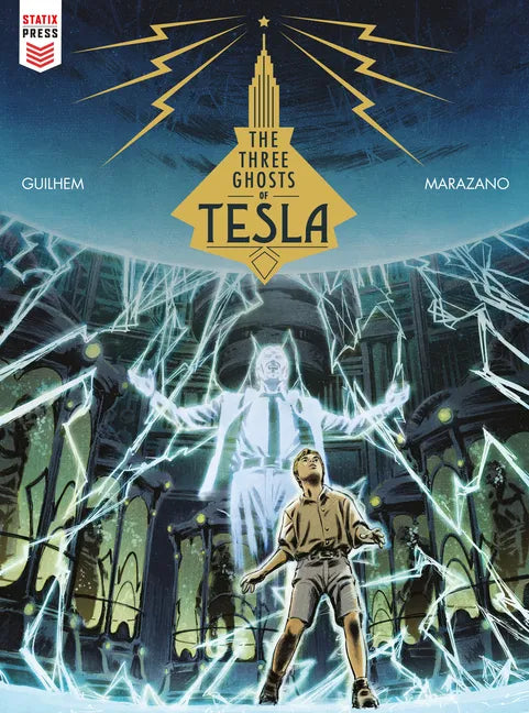 The Three Ghosts of Tesla (Graphic Novel) - Hardcover