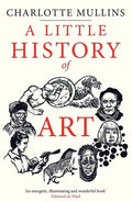 A Little History of Art - Hardcover