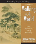 Walking in This World: The Practical Art of Creativity - Paperback