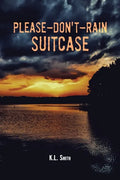 Please-Don't-Rain Suitcase - Paperback