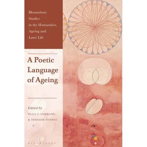 A Poetic Language of Ageing - Paperback