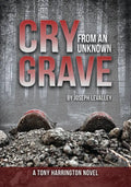 Cry from an Unknown Grave - Hardcover