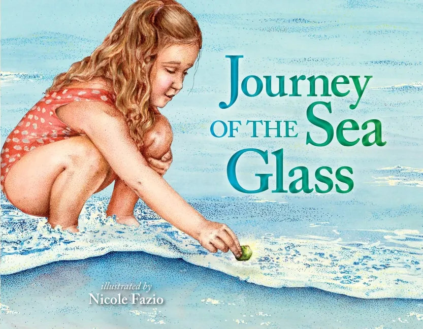 Journey of the Sea Glass - Hardcover