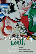 Encountering Earth: Thinking Theologically with a More-Than-Human World - Hardcover