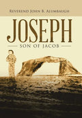 Joseph: Son of Jacob - Hardcover