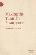 Making the Tunisian Resurgence - Hardcover