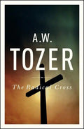 The Radical Cross: Living the Passion of Christ - Paperback