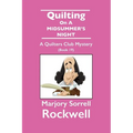 Quilting On A Midsummer's Night-A Quilters Club Mystery #19 - Paperback