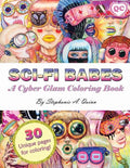 Sci-fi Babes: A Cyber Glam Coloring Book - Paperback