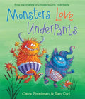 Monsters Love Underpants - Hardcover