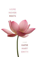 Hope Never Rests - Paperback