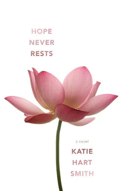 Hope Never Rests - Paperback