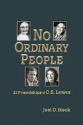 No Ordinary People: Twenty-One Friendships of C.S. Lewis - Paperback