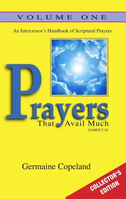 Prayers That Avail Much Vol. 1 Collectors Edition - Paperback