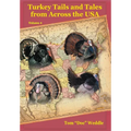 Turkey Tails and Tales from Across the USA - Volume 4 - Hardcover