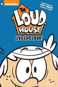 The Loud House #3: Live Life Loud - Paperback
