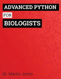 Advanced Python for Biologists - Paperback
