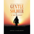 The Gentle Soldier - Paperback