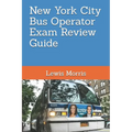 New York City Bus Operator Exam Review Guide - Paperback