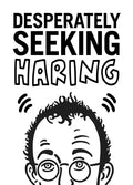 Desperately Seeking Haring - Hardcover