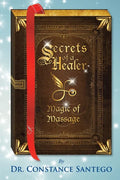 Secrets of a Healer - Magic of Massage - Paperback