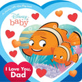 Disney Baby: I Love You, Dad - Board Book