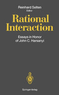 Rational Interaction: Essays in Honor of John C. Harsanyi - Hardcover