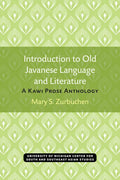 Introduction to Old Javanese Language and Literature: A Kawi Prose Anthology - Paperback
