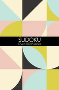 Sudoku: Over 500 Puzzles - Paperback