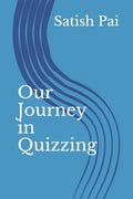Our Journey in Quizzing - Paperback